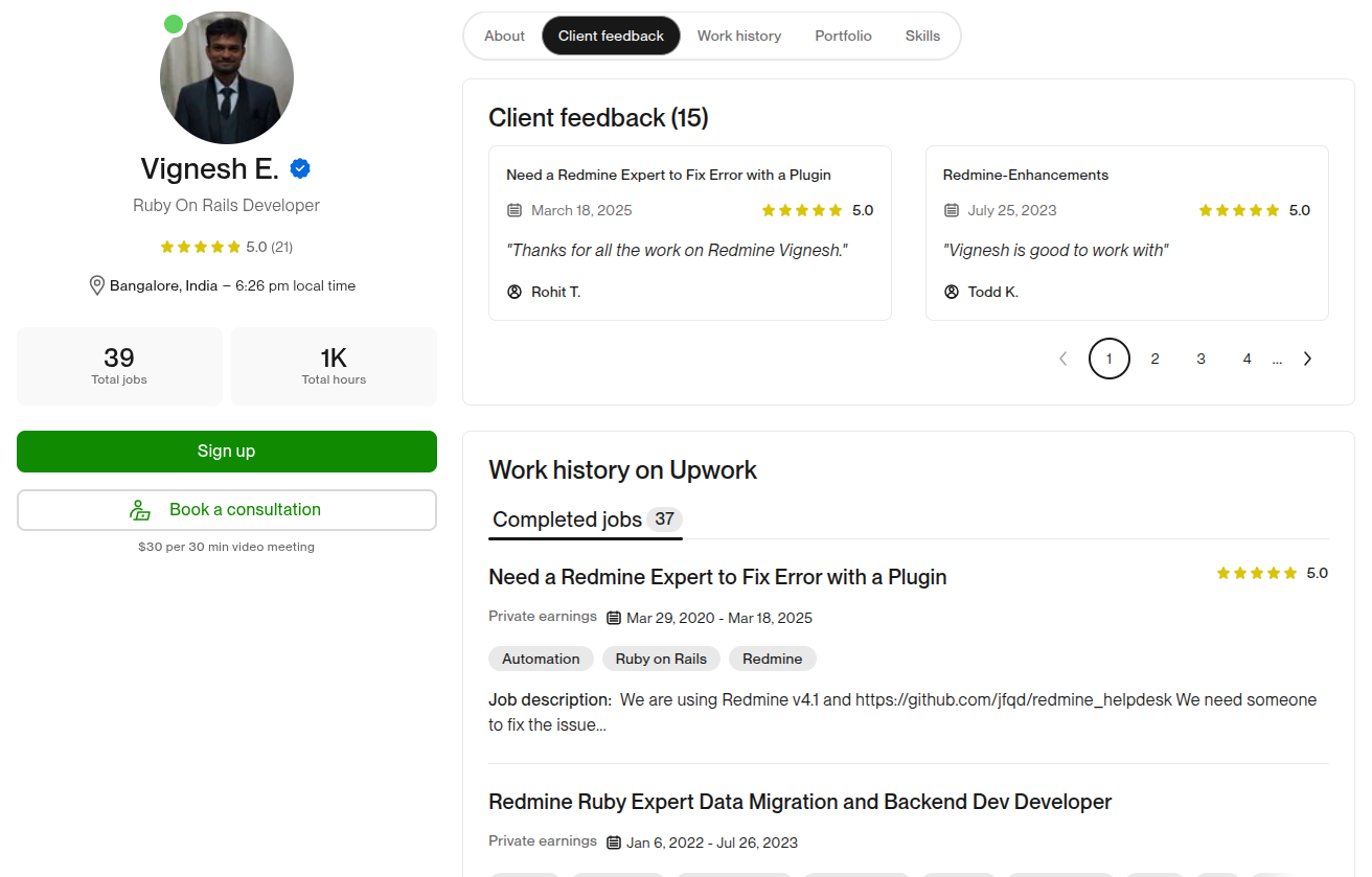 Screenshot of my Upwork profile: Ruby on Rails Developer based in Bangalore, India, rated 5.0 from 21 reviews, with 39 total jobs and 1K total hours. It shows 5-star client feedback and a work history of Redmine projects.